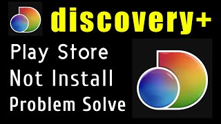 Discovery Plus App Not Install Download Problem Solve On Google Play Store & Ios