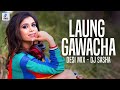 Laung Gawacha (Desi Mix) | DJ Sasha | Nucleya | Avneet Khurmi