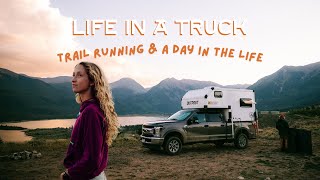 Living in a Truck \u0026 Trail Running Hope Pass | A Day in the Life