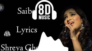 "Sailbo"Man Ye Saheb Ji||8D HQ Aideo||ONLY 8D Song||Tochi Raina, Shreya Ghoshal Use Headphone