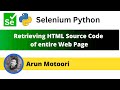 Retrieving the HTML Source Code of the Web Page using Selenium Python (Selenium Python)