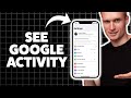 How To Check Google Activity On iPhone 2026 (Step-By-Step Tutorial)