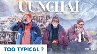 Uunchai Movie Review | Amitabh Bachchan, Anupam Kher, Parineeti Chopra