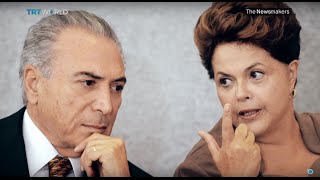 The Newsmakers: Dilma Rousseff's Legacy