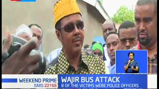 Wajir Bus Attack:  11 confirmed dead after Al shabaab ambushed a bus near Katulo