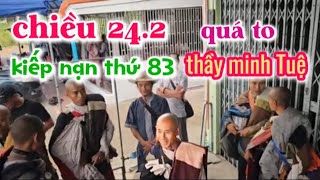 Kiếp nạn thứ 83 của thầy minh Tuệ mới nhất