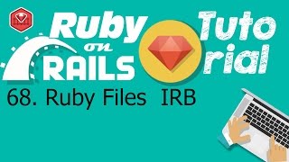 68. Ruby on rails tutorial (Ruby Programming): Ruby Files IRB