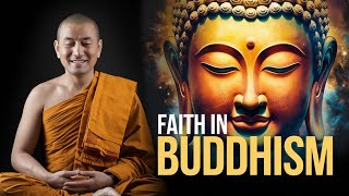 Do You Need Faith to Practice Buddhism? | Exploring Buddhist Teachings