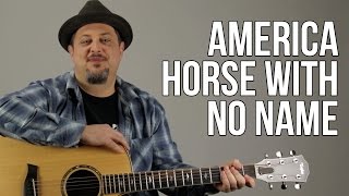 How To Play America - Horse With No Name