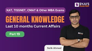 General Knowledge | Static GK & Current Affairs | XAT, TISSNET & Other MBA Exams | Part 19 | BYJU'S