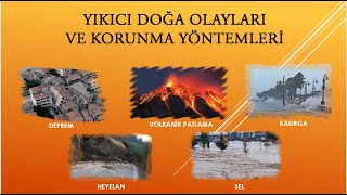 YIKICI DOGA OLAYLARI VE KORUNMA YONTEMLERI