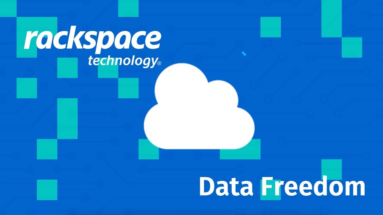 Rackspace Technology Data Freedom Youtube