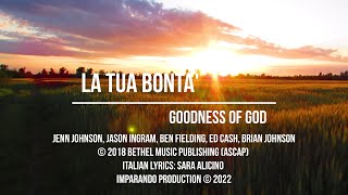 GOODNESS OF GOD || Jenn Johnson - Bethel Music || Italian Cover || La Tua Bontà