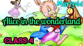 Class 4- ( Alice in the wonderland ) unit 4 chapter. Explanation in hindi Class 4- ( Alice in the wonderland ) unit 4 chapter. Explanation in hindi