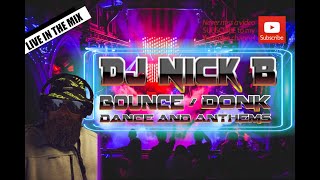 Dj Nick B - Bounce Donk Mix 09.12.2021