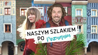 Having Fam #56: NASZYM SZLAKIEM PO POZNANIU!