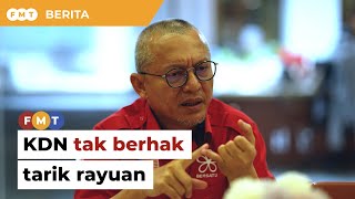 KDN tak berhak tarik rayuan tanpa rujuk Majlis Raja-raja, kata Bersatu