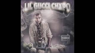 Chxpo - Lil Gucci Chxpo (Full Mixtape)