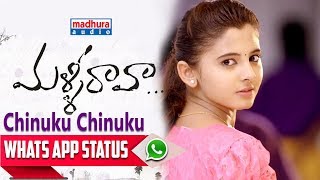 Best WhatsApp Status Chinuku Chinuku Video Song Malli Raava Movie