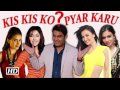 SAMANDAR KARAOKE – KIS KISKO PYAAR KARU
