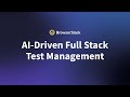 BrowserStack Test Management