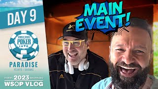 MAIN EVENT with PHIL HELLMUTH! - Daniel Negreanu 2023 WSOP Paradise Poker Vlog Day 9