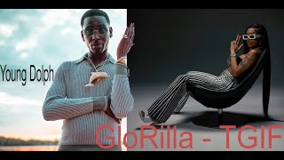 Glorilla  TGIF ft Young Dolph