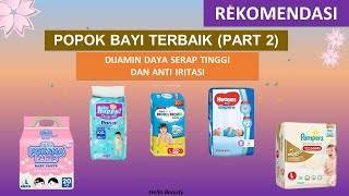 5 POPOK BAYI TERBAIK (PART 2) DIJAMIN ANTI IRITASI DAN DAYA SERAP TINGGI (+HARGA)