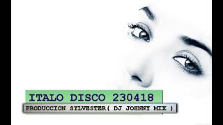 ITALO DISCO 230418 DJ JOHNNYMIX