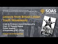 Racism and Britain's Asian Youth Movements | SOAS University of London