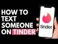 How To Text Someone on Tinder | Tinder Tutorial