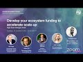 ITU Global Innovation Forum: Develop your ecosystem funding to accelerate scale-up