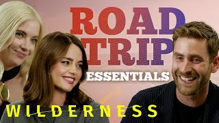 Jenna Coleman, Ashley Benson & Oliver Jackson-Cohen Share Their Road Trip Essentials | Wilderness