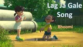 Nobita Shizuka | Lag Ja Gale Song | Bhoomi | Rahat Fateh Ali Khan | cartoon video song | Newest Hits
