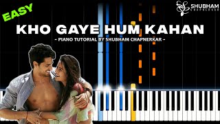 Kho Gaye Hum Kahan - Prateek Kuhad & Jasleen Royal (EASY Piano Tutorial)