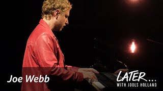 Joe Webb - Collblanc / Squeeze Me | Later... with Jools Holland
