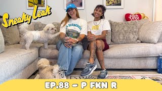 Ep.88- P FKN R