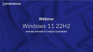 Webinar: Windows 11 22H2