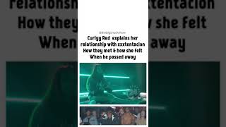 Curlyy Red speaks on relationship with xxxtentacion