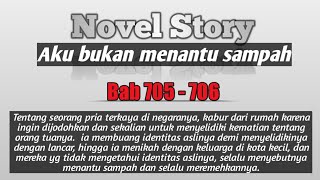 Bab 705 - 706 | Aku bukan menantu sampah | Novel Story