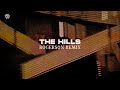 The Weeknd - The Hills (Rogerson Remix)