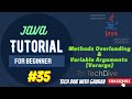 Method Overloading & Variable Arguments (Varargs) | Tutorial #35