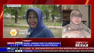 Lunch Talk: Kisruh Aturan JHT di Usia 56