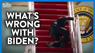 Shocking Footage of Joe Biden Falling Multiple Times: What Is Wrong? | DIRECT MESSAGE | Rubin Report