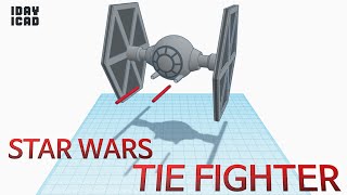 [1DAY_1CAD] STAR WARS TIE FIGHTER (Tinkercad : Design / Project / Education)