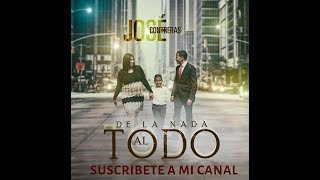 De la Nada al Todo/ album  completo/ José Contreras