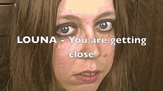 LOUNA - You are getting close