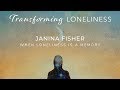 Janina Fisher interview with Laura Parker | Transforming Loneliness