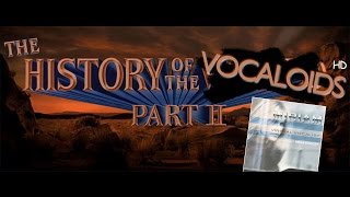 [AtH] V02HD - MIRIAM - The History of the Vocaloids HD