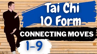 (19) Step by Step for Beginners: Connecting Moves 1-9 | Yang Tai Chi 10 Form (Follow along)